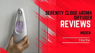 Details Serenity Cloud Aroma Diffuser Reviews 2025 - HIDDEN Truth about Serenity Cloud Aroma Diffuser Guide