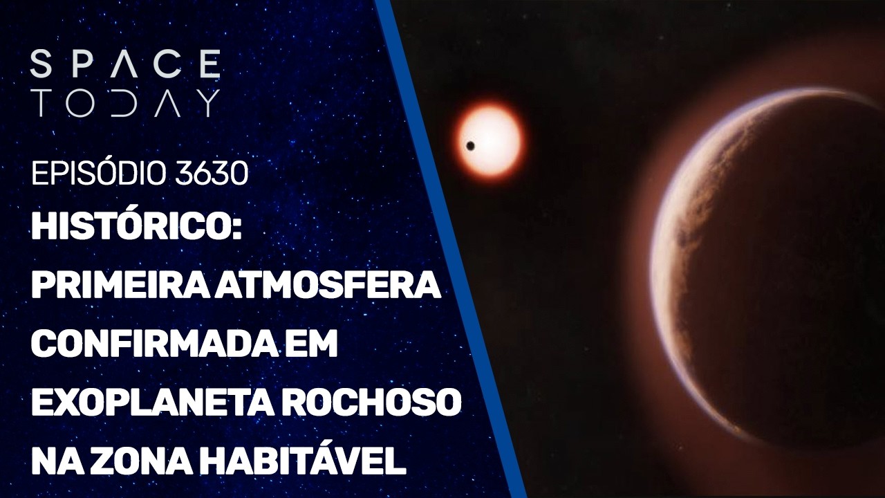 HISTÓRICO: PRIMEIRA ATMOSFERA CONFIRMADA EM EXOPLANETA ROCHOSO NA ZONA HABITÁVEL