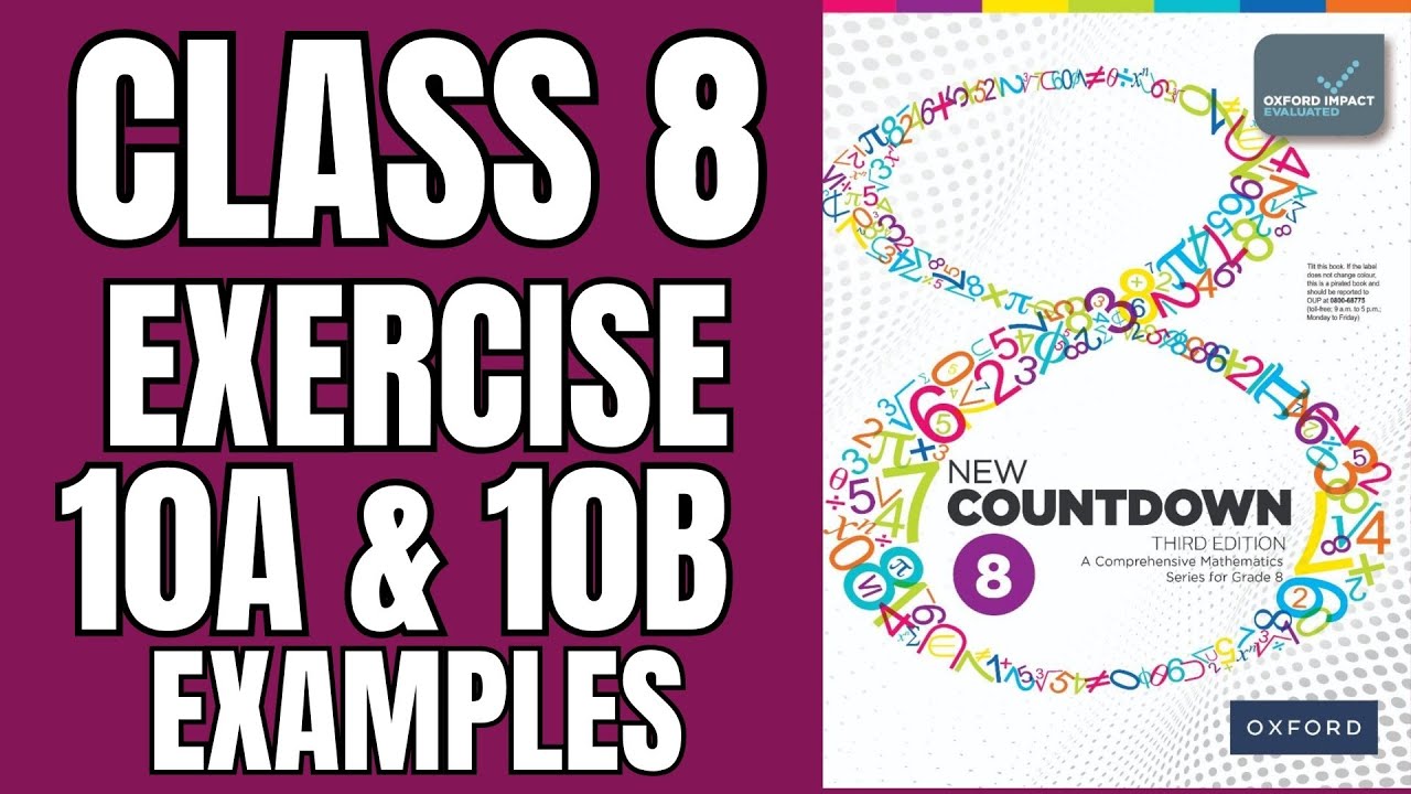 Class 8 Math Exercise 10A&10B Examples |New Countdown Third addition ...