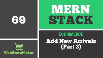 [69] Add New Arrivals to Home Page (part 3) - Ecommerce Tutorial using MERN Stack