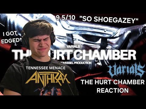 MUSICAL GENIUS REACTS TO THE HURT CHAMBER BY VARIALS (SEXY CHORUS*)
