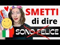 NON dire «SONO FELICE» in italiano: IMPARA le ALTERNATIVE per ESPRIMERTI come un MADRELINGUA! 🇮🇹