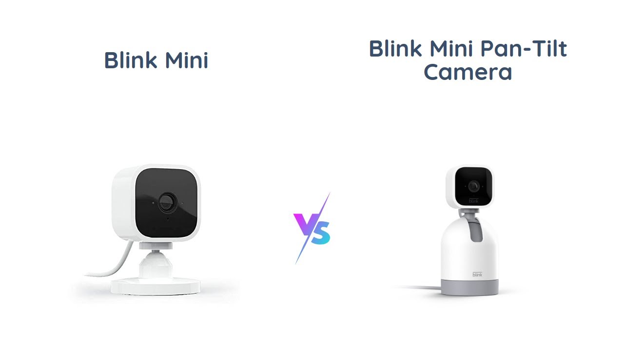 📷 Blink Mini vs. Mini Pan-Tilt Camera 🔄🎥 | Indoor Smart Security Camera ...