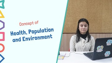 Concept of Health , Population and Environment Education  | Grade 10 EPH | Imperial World School