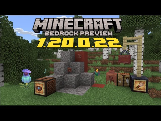 Minecraft Beta & Preview - 1.20.20.22 – Minecraft Feedback