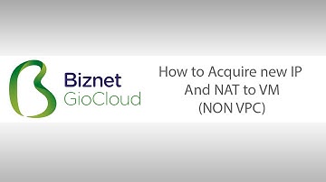 Biznet GIO Cloud - How To Acquire IP and NAT