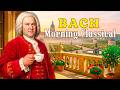 Morning with Bach | Classical Music for Energy and Motivation