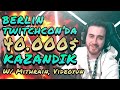 Berlin TwitchCon'da 40.000$ kazandık! w/ Mithrain, Videoyun