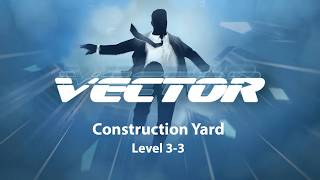 Vector Remastered | Technology Park Level 3-3 | 3 Stars
