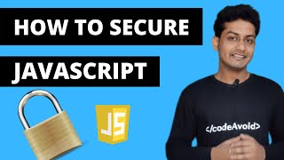 How To Secure Javascript Code ?