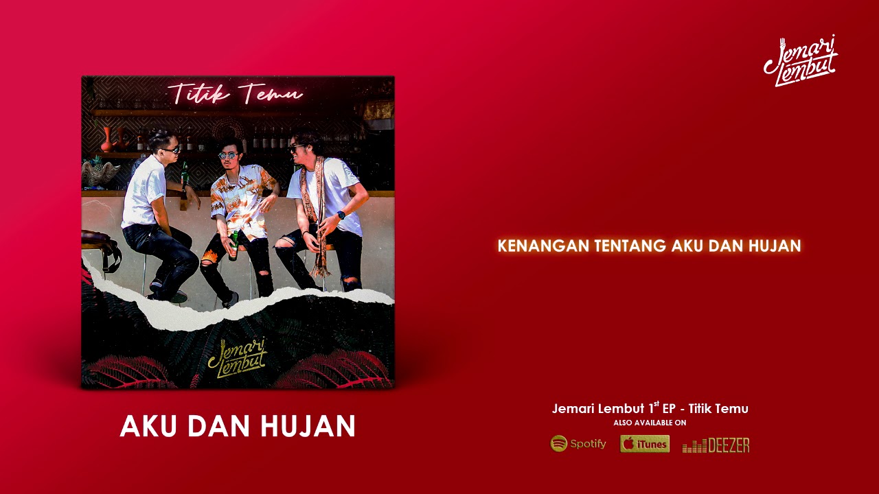 Jemari Lembut - Aku dan Hujan (Official Audio) Lyrics - YouTube