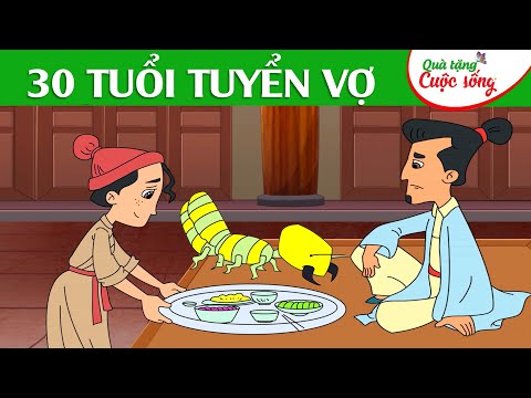 #1 30 TUỔI TUYỂN VỢ –  Phim hoạt hình – Truyện cổ tích – Hoạt hình hay – Cổ tích – Quà tặng cuộc sống Mới Nhất