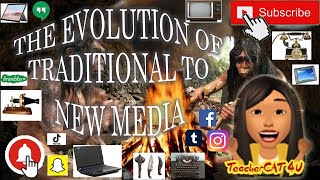 Topic 2 :  Evolution of Traditional to New Media