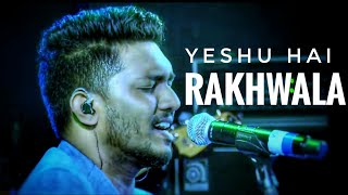 Video thumbnail of "Yeshu Hai Rakhwala | Joseph Raj Allam | Live."