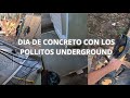 UN DIA HACIENDO CONCRETO CON POLLITOS UNDERGROUND #workout #viralvideo #construction