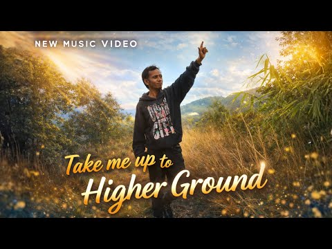 Take me up to higher ground worship song | Echo of Grace
