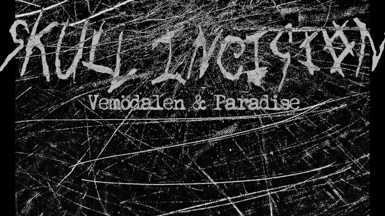 Skull Incision- Vemödalen & Paradise (Full Album)