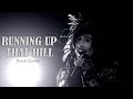 Running up that hill  kate bush rock cover