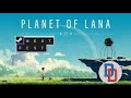 Planet of Lana (Steam Next Fest)