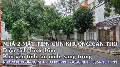CẦN THƠ – NHÀ CỒN KHƯƠNG 2 MẶT TIỀN KHU YÊN TĨNH - 3.3 tỷ - 0966334433