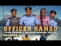 The perfect witness  officer rambo  episode 9