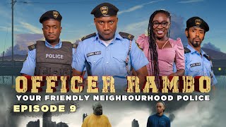 THE PERFECT WITNESS | OFFICER RAMBO - Episode 9