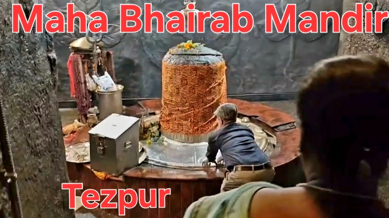 Maha bhairab Mandir ,Tezpur | Lord Shiva Temple | Assam | 