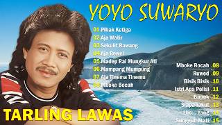 LAGU TARLING POPULER YOYO SUWARYO - Kumpulan Lagu Terbaik Dangdut Lawas Nostalgia Original