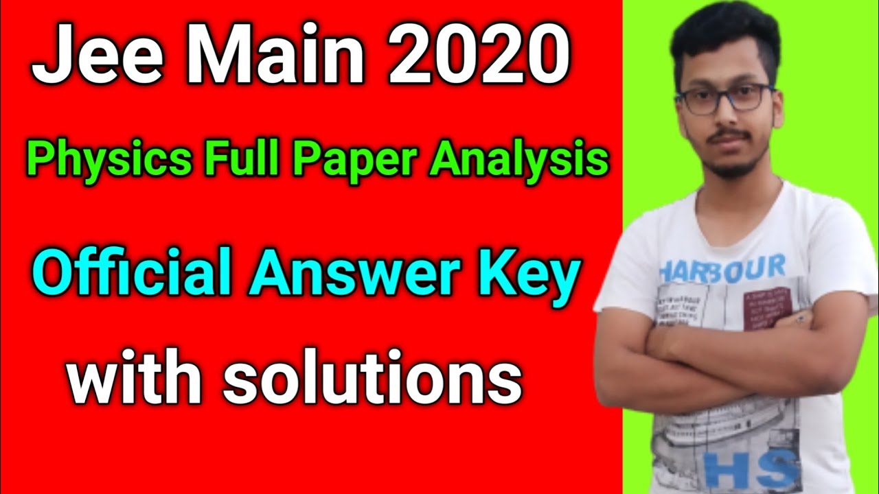 Jee Main 2020 || Physics Paper Full Analysis || With Official Ans Key || Full rank analysis