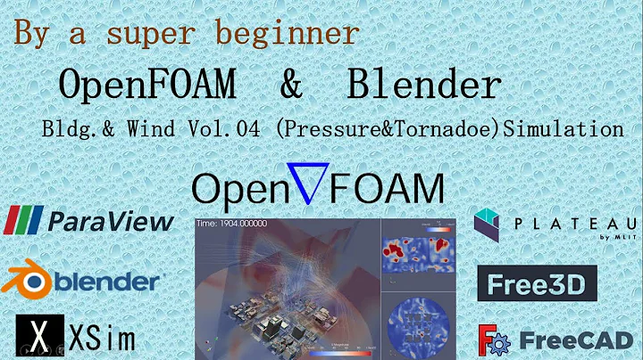 OpenFOAM & Blender : Bldg. & Wind Vol.04(Pressure & Tornadoe) Simulation
