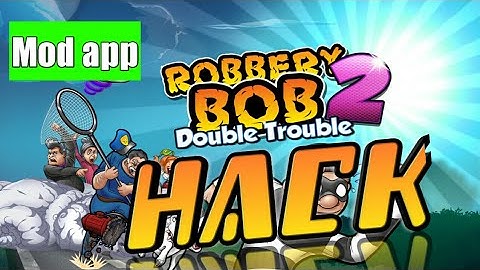 How to hack Robbery bob 2 || Robbery bob 2 hack || Mod app || no root required ||