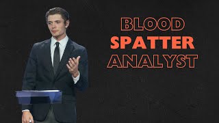 Blood Spatter Analyst