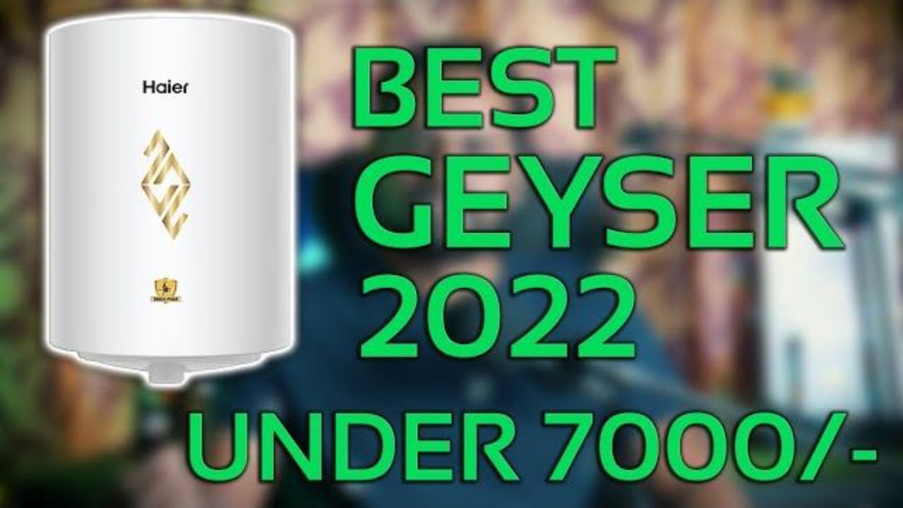 Best Water Heater For Home 2022 Haier ES10V VL In depth Review In Best water heater for home 2022 haier es10v vl in depth review in