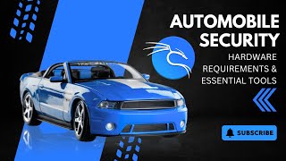 Automobile Security V3 Hardware Requirements Essential Tools