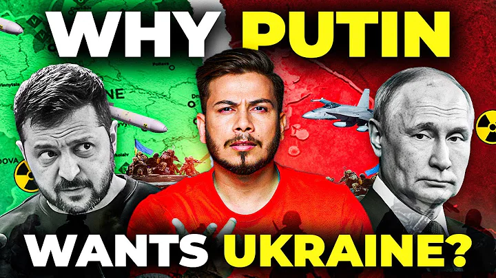 Why Putin wants Ukraine? | Nitish Rajput - DayDayNews