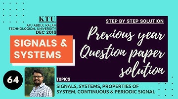 Previous year question paper sol | DEC 2019| Module 1 | Signals,systems| Signals & Systems | Lect 64