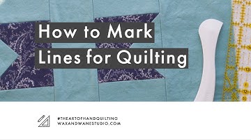 HOW TO MARK LINES FOR QUILTING VIDEO TUTORIAL WAX AND WANE STUDIO