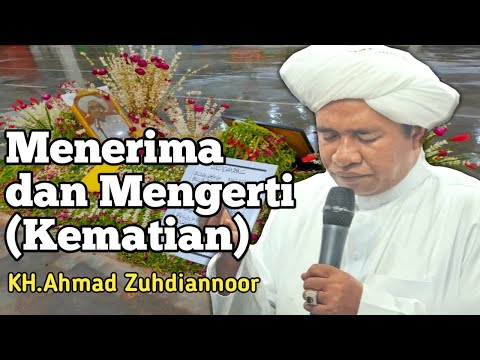 ceramah-guru-zuhdi-||-menerima-dan-mengerti-(kematian)