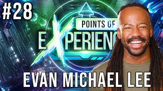 Evan Michael Lee (Guilty Gear -Strive-, MTGBRO) | Points of eXperience w/ Paul Castro Jr. EP. #28