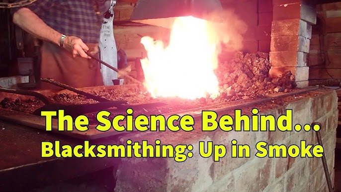 The Science Behind Blacksmithing: Part 1 - Fueling the Forge's