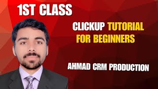 Basic ClickUp Project Management Tutorial in Urdu &amp; Hindi | Class 1 | Beginner Guide