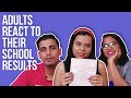 Adults React To Their School Results
