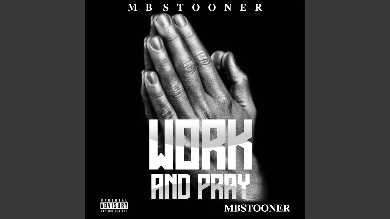 Watch Work and pray on YouTube Watch Work and pray on YouTube