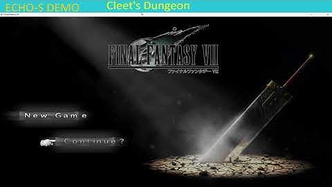 Final Fantasy VII ECHO-S Demo!