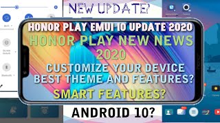 Honor Play & Honor 9 Lite Emui 10 Update | Honor Play New Update | Honor Play New Features | 2020