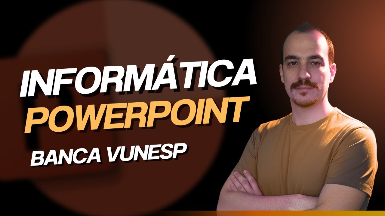 INFORMÁTICA VUNESP 2026 - POWERPOINT
