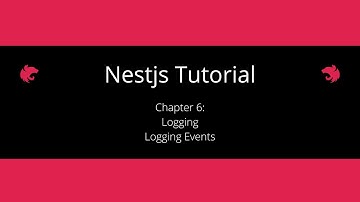 Nestjs Tutorial - Chapter 6 - Logging Events