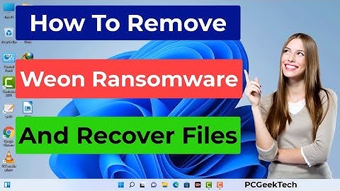 Weon File Virus (Ransomware) Removal and Decrypt .Weon Files