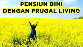 PENSIUN DINI DENGAN FRUGAL LIVING | 15 MINUTES METRO TV