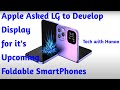 First Time LG is working on Foldable Display for Apple
